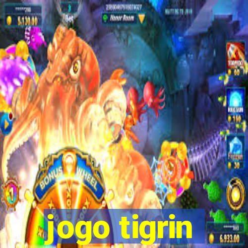 jogo tigrin